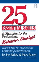 25 Essential Skills & Strategies for the Professional Behavior Analysts