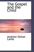 Omslag The Gospel and the Child