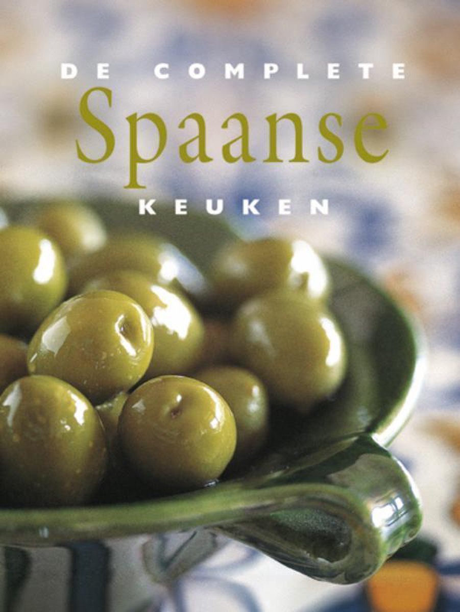 De Complete Spaanse Keuken, Div. 9789054263753 Boeken