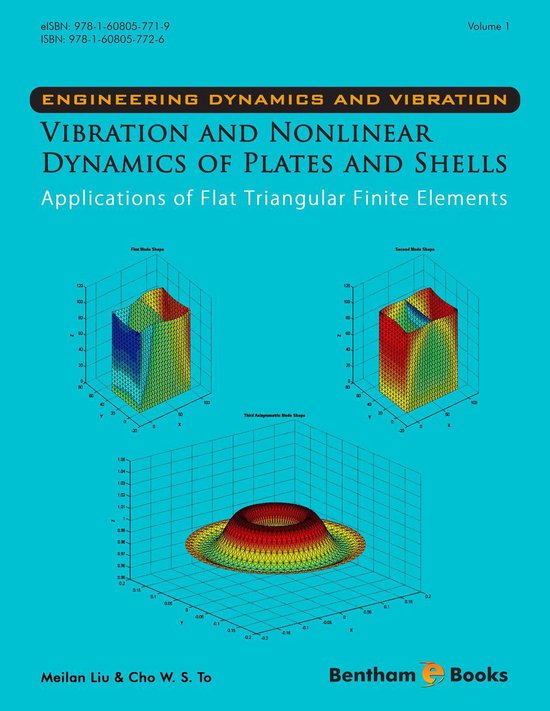 Vibration and Nonlinear Dynamics of Plates and Shells: Appli ... - cover