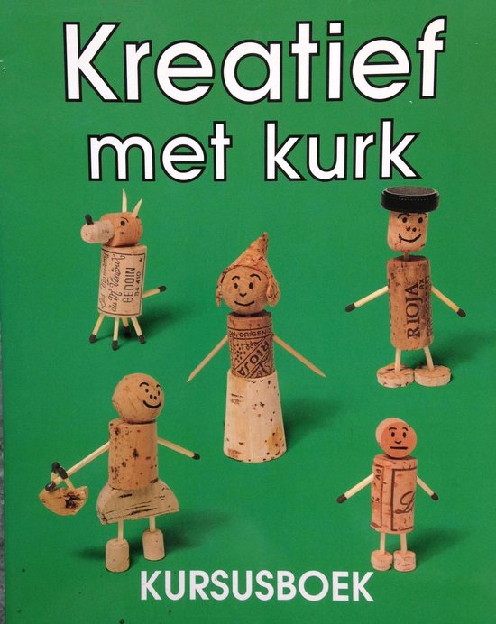 Kreatief met kurk. Kursusboek, Arjan Ederveen | 9789061694601 | Boeken |  bol.com