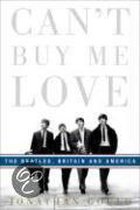 Can'T Buy Me Love: The Beatles, Britain, And America