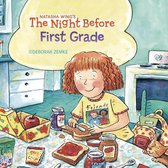 The Night Before - The Night Before First Grade