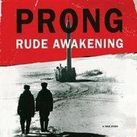 Prong - Rude Awakening