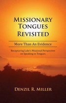 Missionary Tongues Revisited