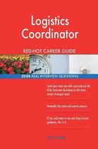 Logistics Coordinator Red-Hot Career Guide; 2524 Real Interview Questions