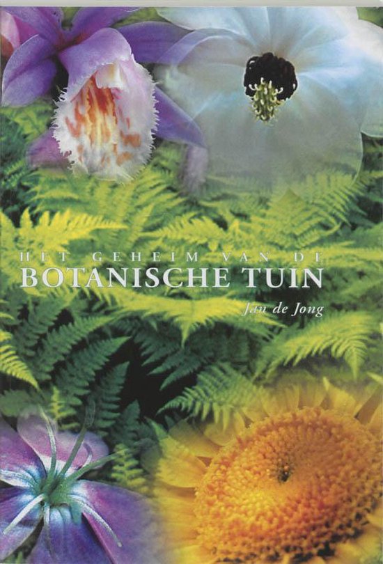 Cover van het boek 'Het geheim van de botanische tuin' van J. de Jong