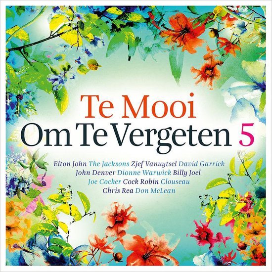 Te Mooi Om Te Vergeten Volume 5