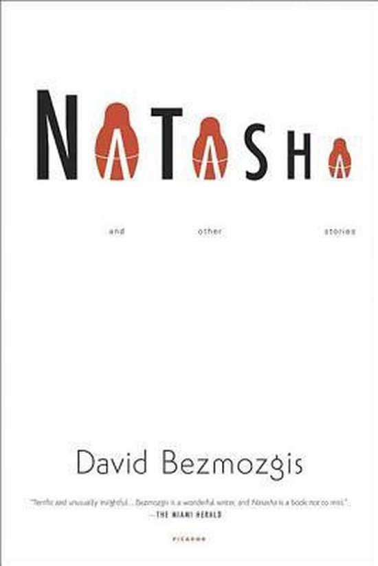 Boek "Natasha and other stories" van David Bezmozgis, met de titel in rode en zwarte letters en de 'a's vervangen door Matroesjka-poppetjes.