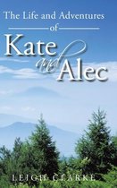 The Life and Adventures of Kate and Alec
