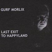 Last Exit to Happyland