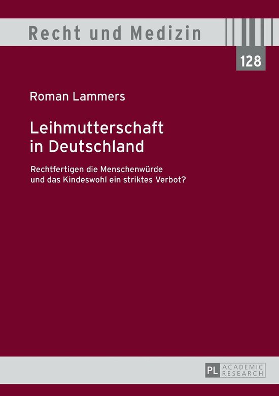 Recht und Medizin 128 - Leihmutterschaft in Deutschland - cover