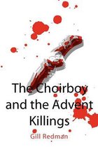 The Choirboy and the Advent Killings