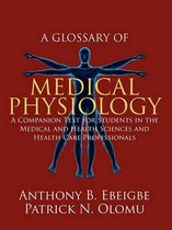 A Glossary of Medical Physiology