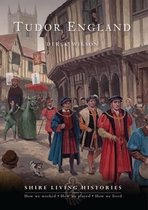 Living Histories Tudor England