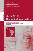 Lecture Notes in Computer Science 10807 - LATIN 2018: Theoretical Informatics
