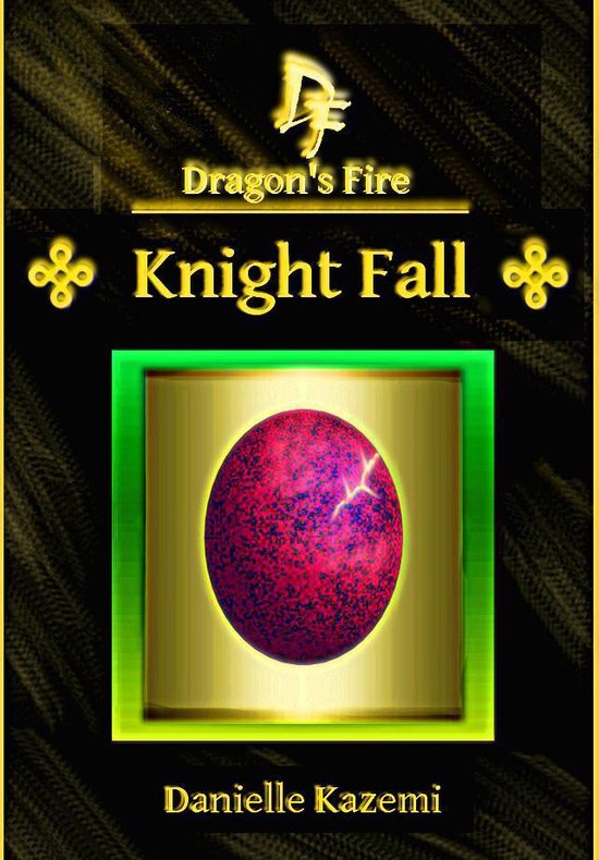 Dragon's Fire 9 - Knight Fall (#10) (Dragon's Fire) - cover