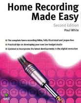 Home Recording Made Easy (Second Edition)