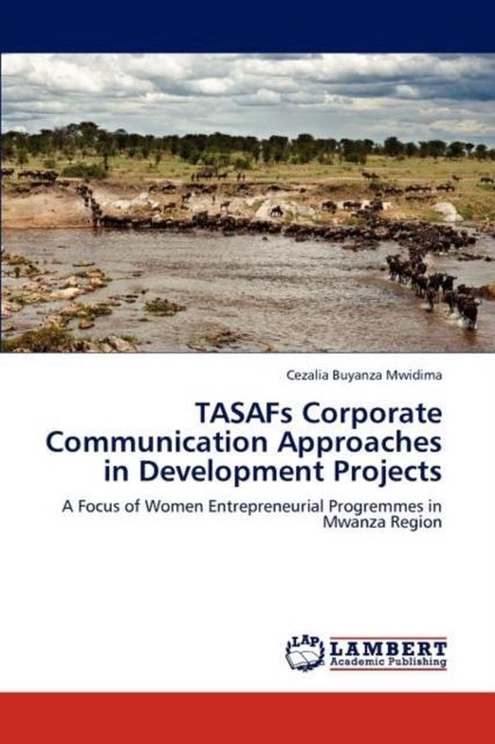 Tasafs Corporate Communication Approaches in Development Projects