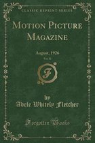 Motion Picture Magazine, Vol. 32