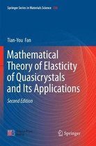 Springer Series in Materials Science- Mathematical Theory of Elasticity of Quasicrystals and Its Applications