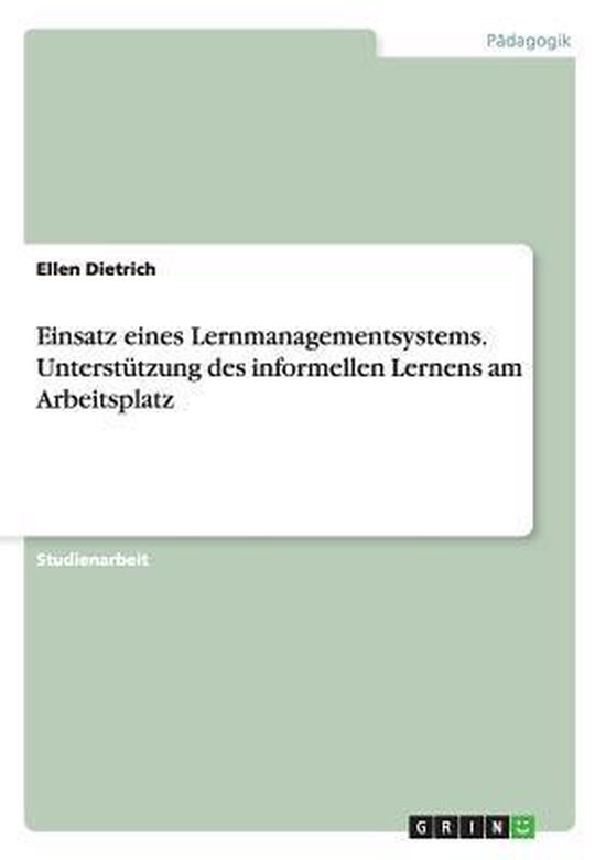 Einsatz eines Lernmanagementsystems. Unterstutzung des infor ... - cover