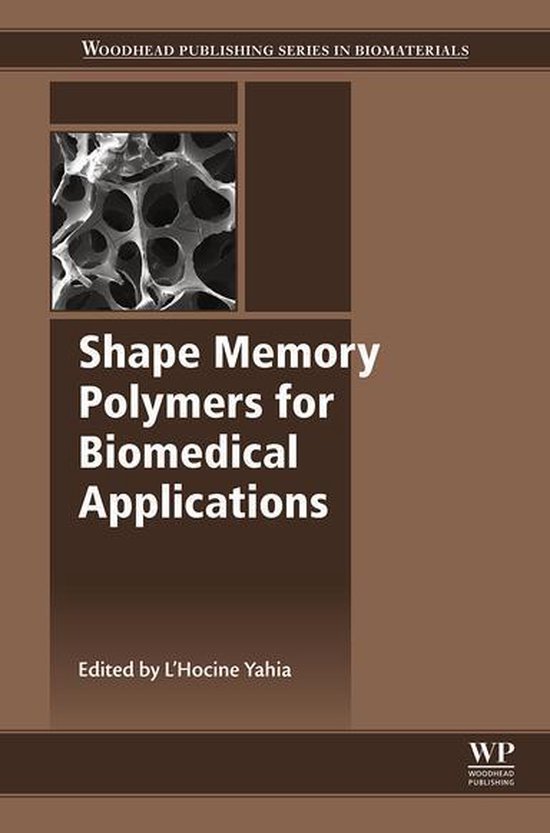 Woodhead Publishing Series in Biomaterials - Shape Memory Po ... - cover