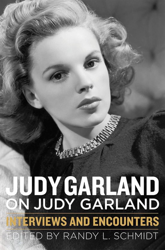 Musicians in Their Own Words 6 - Judy Garland on Judy Garlan ... - cover
