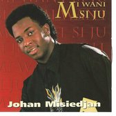 JOHAN MISIEDJAN - MI WANI SI JU