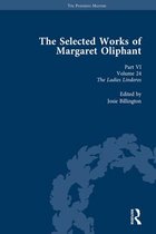The Pickering Masters 6 - The Selected Works of Margaret Oliphant, Part VI Volume 24