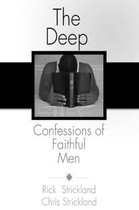 The Deep Confessions of Faithful Men