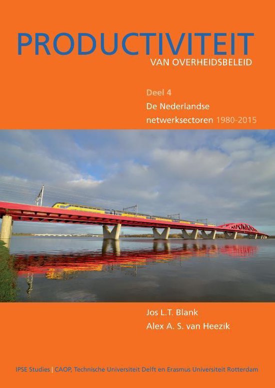 IPSE studies 4 - De Nederlandse netwerksectoren 1980-2015
