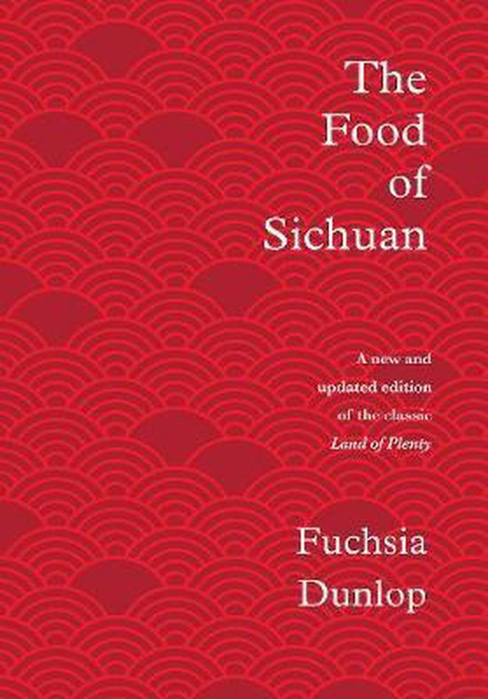 Boekomslag met de titel "The Food of Sichuan" en rode golfmotieven.