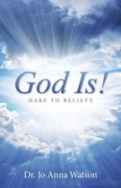 God Is!