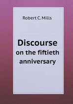 Discourse on the fiftieth anniversary