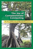 The Joy of Compassionate Connecting