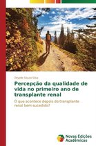 Percepção da qualidade de vida no primeiro ano de transplante renal