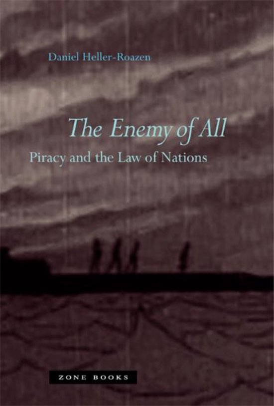 The Enemy of All – Piracy and the Law of Nations - cover