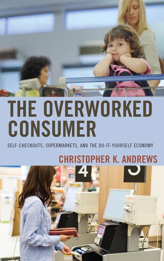 The Overworked Consumer - cover