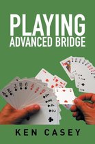 Playing Advanced Bridge