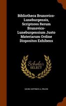 Bibliotheca Brunsvico-Luneburgensis, Scriptores Rerum Brunsvico-Luneburgensium Justo Materiarum Ordine Dispositos Exhibens