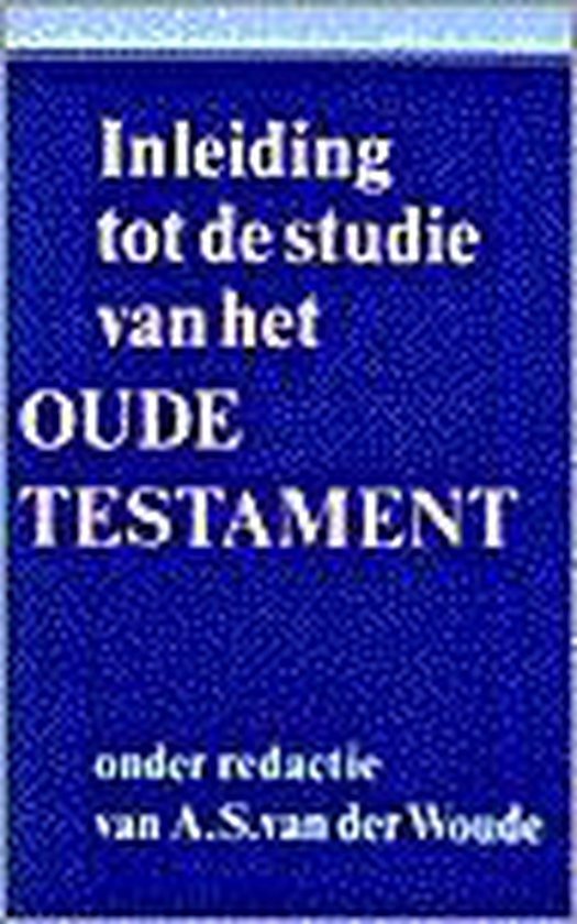 Inleiding studie van het oude testament