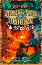 Nightmare Academy 3 - Monster War (Nightmare Academy, Book 3)