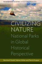 Environment in History: International Perspectives 1 - Civilizing Nature