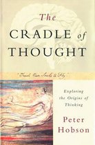 The Cradle of Thought