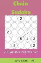 Chain Sudoku - 200 Master Puzzles 5x5 Vol.4