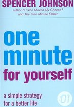 One Minute For Yourself (The One Minute Manager)