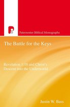 Paternoster Biblical Monographs - The Battle for the Keys