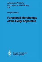 Functional Morphology of the Golgi Apparatus