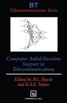 Computer Aided Decision Support in Telecommunications